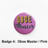 badge 4 oboe Master pink