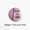 badge 9 oboe this is me pink
