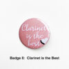 clarinet badge 8 Clarinet is the Best