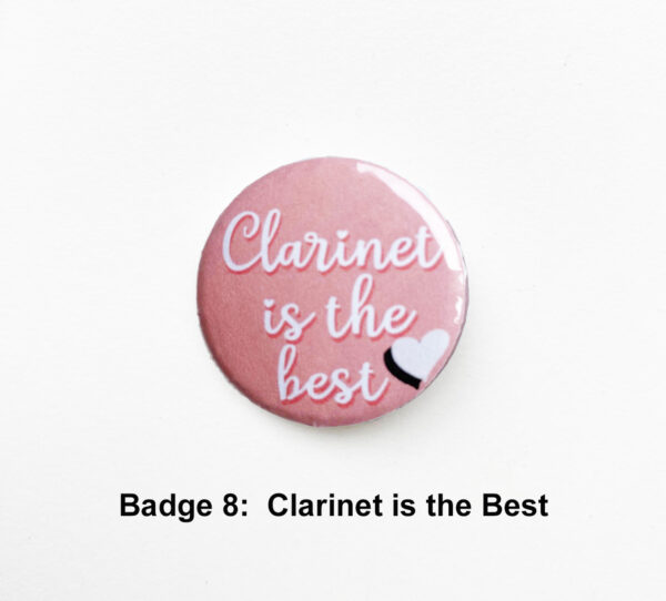 clarinet badge 8 Clarinet is the Best